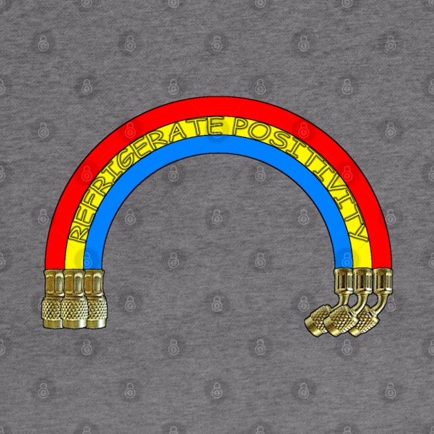 Refrigerate Positivity - Refrigerant Hoses Rainbow by 4Tradies